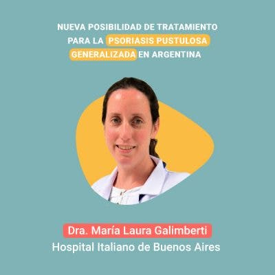 Psoriasis Pustulosa Generalizada: nueva investigación en Argentina