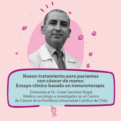 Nuevo tratamiento para pacientes con cáncer de mama: Ensayo clínico basado en inmunoterapia