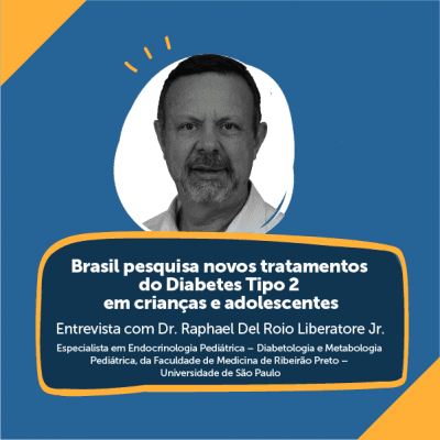 Brasil pesquisa novos tratamentos do Diabetes Tipo 2 em crianças e adolescentes